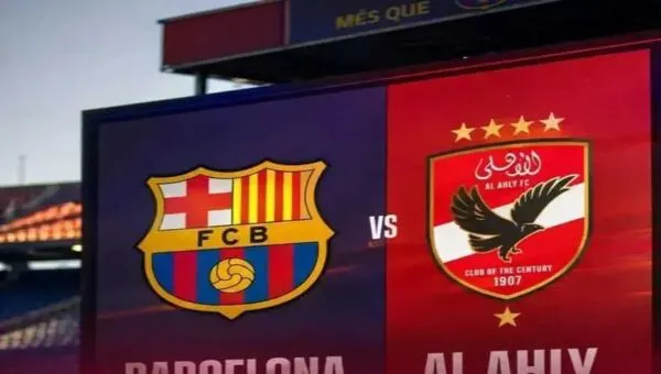 قناة مفتوحة..موعد مباراة الأهلي وبرشلونة والقنوات الناقلة في كأس خوان جامبر